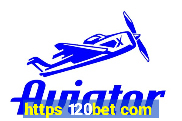 https 120bet com